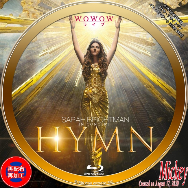 WOWOW放送番組『サラ・ブライトマン イン・コンサート HYMN 2018』 | Mickey's Label Collection
